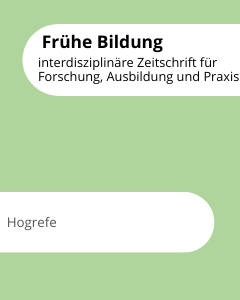 Cover Frühe Bildung : interdisziplinäre Zeitschrift für Forschung, Ausbildung und Praxis